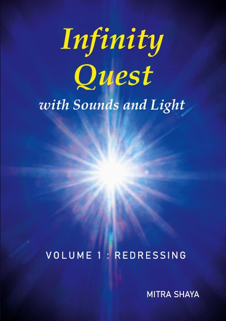 Infinity Quest with Sounds and Light: Volume 1: Redressing