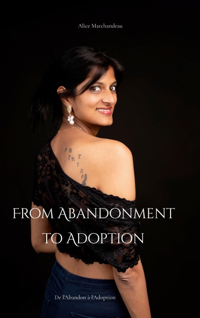 From Abandonment to Adoption: De l'Abandon à l'Adoption