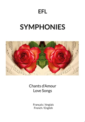 Symphonies Chants d'Amour Love Songs