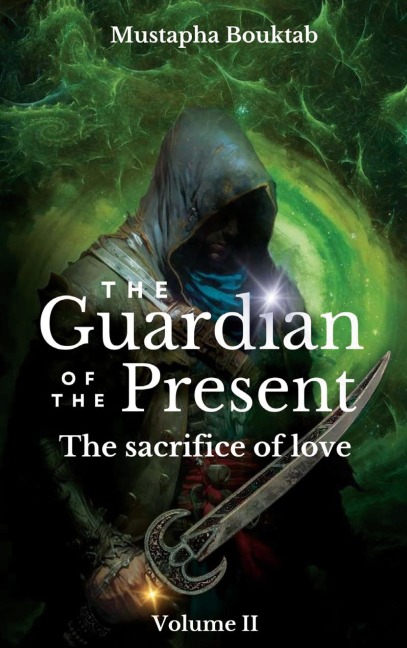 The Guardian of the present: The sacrifice of love