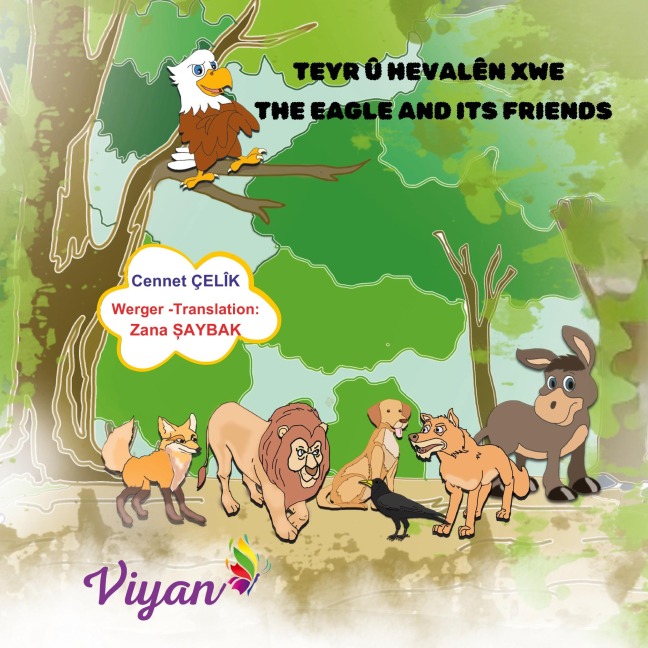 Teyr û hevalên xwe: THE EAGLE AND ITS FRIENDS
