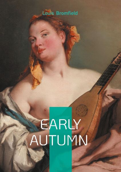 Early Autumn: A Pulitzer Prize American novel family saga
