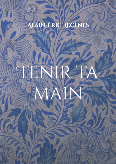 Tenir ta main