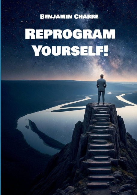 Reprogram Yourself!