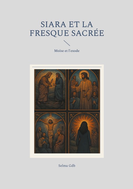 Siara et la fresque sacrée: Moïse et lexode