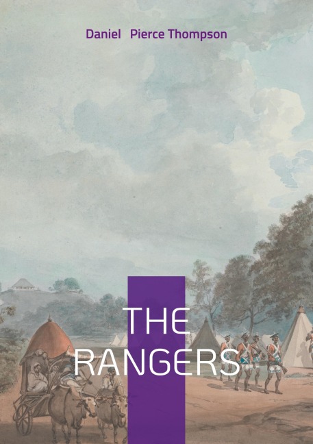 The Rangers: Historical Fiction of the American Frontier, Wilderness Adventure, and Revolutionary War