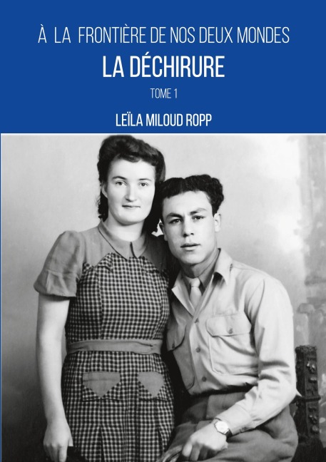La déchirure: À la frontière de nos deux mondes