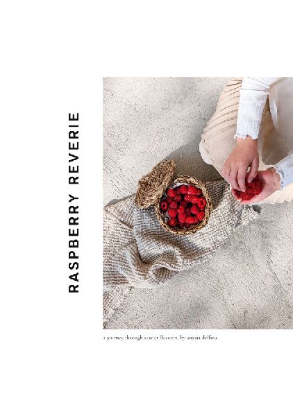 Raspberry Reverie: a journey through scarlet flavours, by anysia.