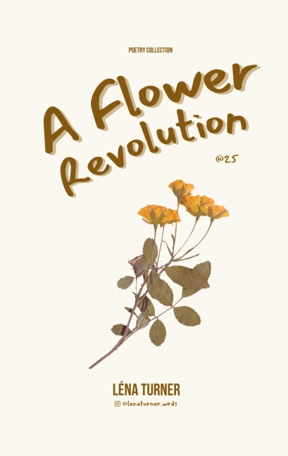 A Flower Revolution: @25