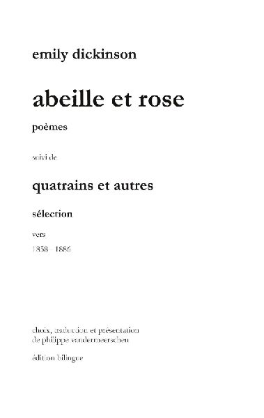 Abeille et Rose: Traduction de poèmes et quatrains dEmily Dickinson