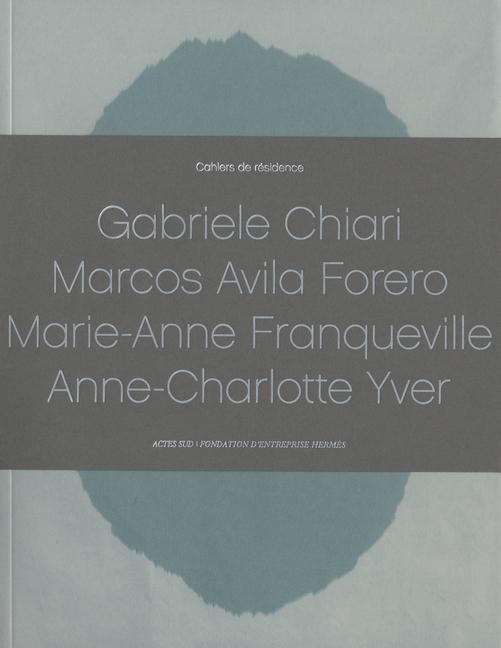 Cahiers de R&#65533;sidence 2013