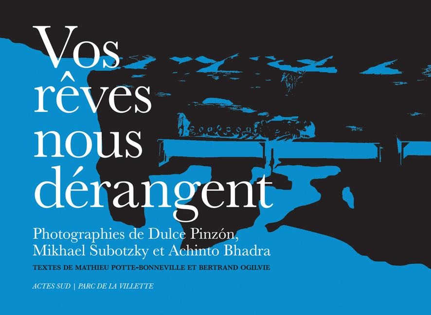 Vos Rêves Nous Dérangent