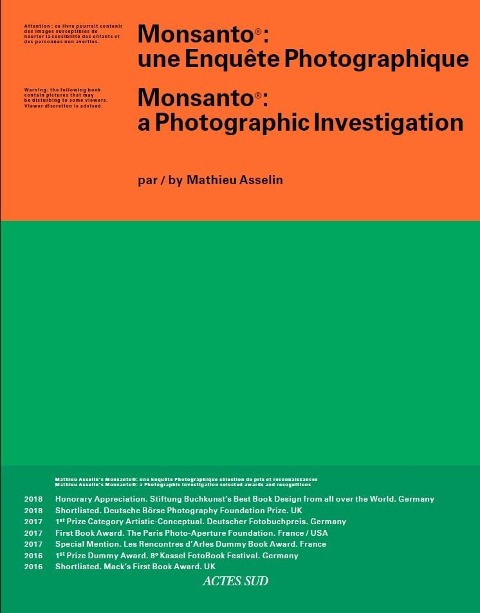 Mathieu Asselin: Monsanto: A Photographic Investigation