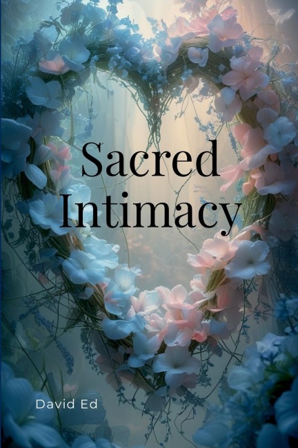 Sacred Intimacy