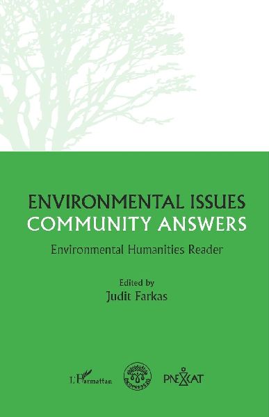 Environmental questions, community responses: Environmental Humanities Reader