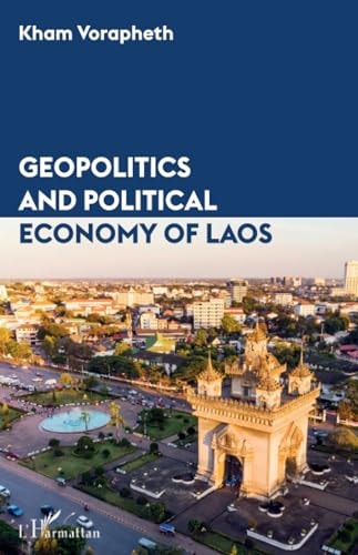 Geopolitics and political economy of Laos