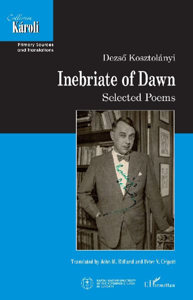 Inebriate of Dawn: Selected Poems