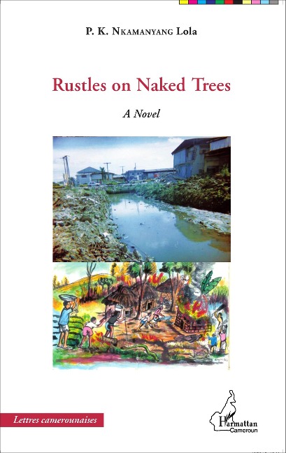 Rustles on Naked Trees: A Novel