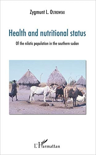 Health and nutritional status Of the nilotic population in the southern Sudan
