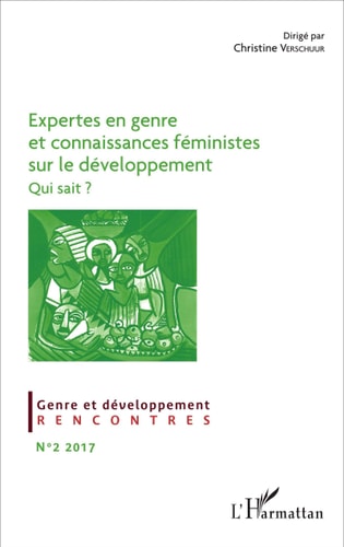 Expertes en genre et connaissances féministes sur le développement Qui sait ?