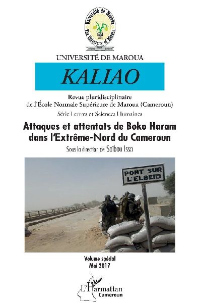 Attaques et attentats de Boko Haram dans lExtrême-Nord du Cameroun: Revue Kaliao