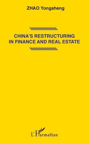 China's restructuring in finance and real estate