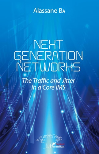 Next Generations Networks The Traffic and Jitter in a Core IMS