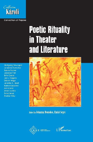 Poetic Rituality in Theater and Literature