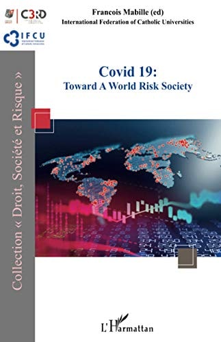 Covid 19: Toward a World Risk Society