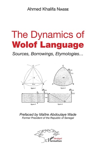 The Dynamics of Wolof Language Sources, Borrowings, Etymologies ...