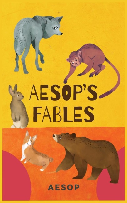 Aesops Fables: Classic Moral Stories and Timeless Life Lessons for All Ages-Large Print Edition