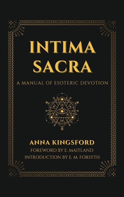 Intima Sacra: A manual of Esoteric Devotion