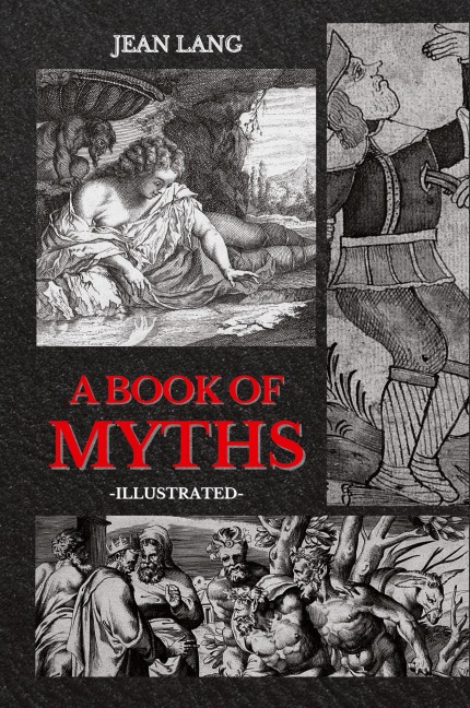A Book of Myths: Illustrated