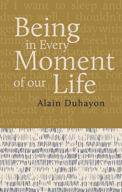 Being - In Every Moment of Our Lives