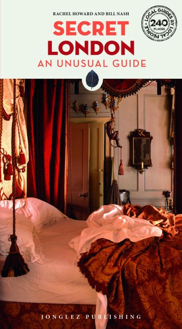 Secret London: An unusual guide