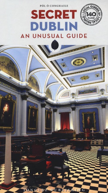 Secret Dublin - An Unusual Guide