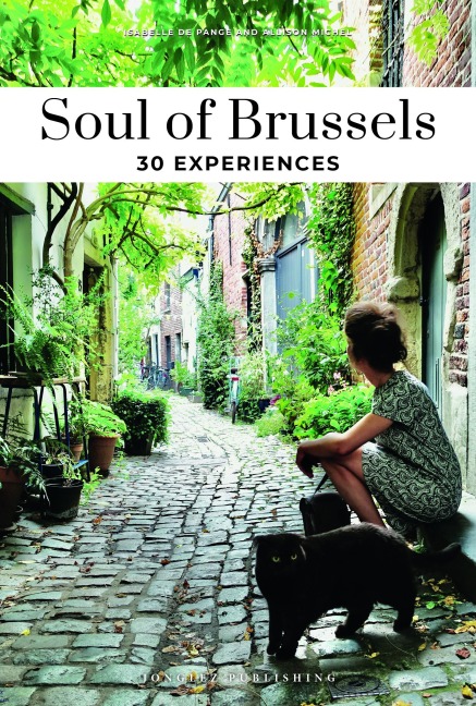 Soul of Brussels - Guide to the Best Experiences