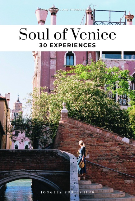 Soul of Venice: 30 Experiences