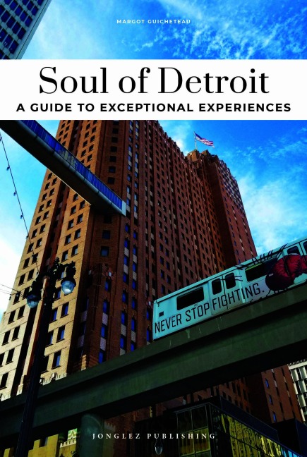 Soul of Detroit - Guide to the Best Experiences