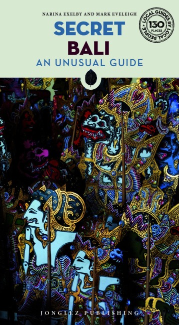 Secret Bali - An Unusual Guide