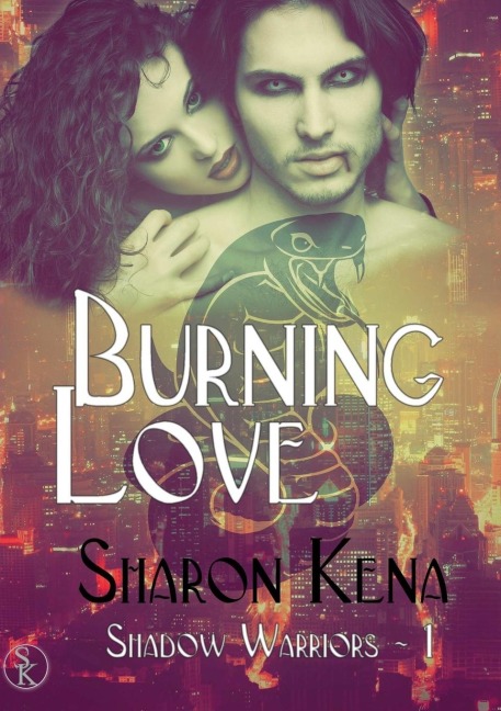 Shadow Warriors: Tome 1 Burning Love