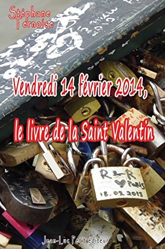 Vendredi 14 Février 2014, Le Livre de la Saint Valentin