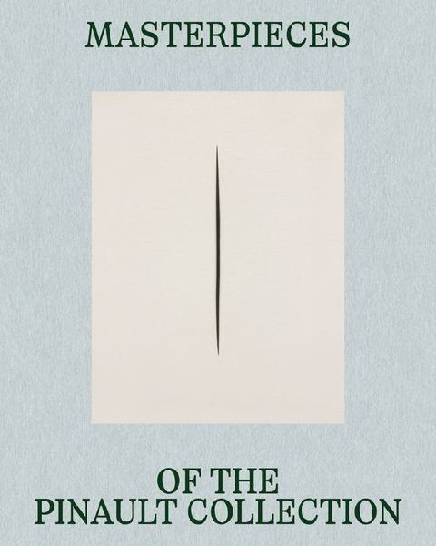 Masterpieces of the Pinault Collection
