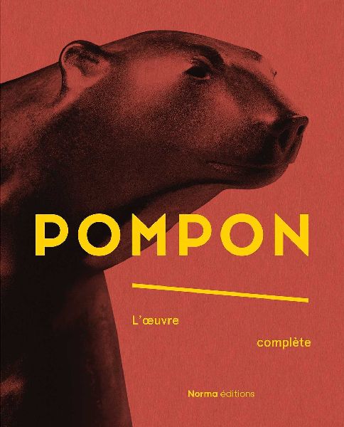 Pompon: L'oeuvre complete