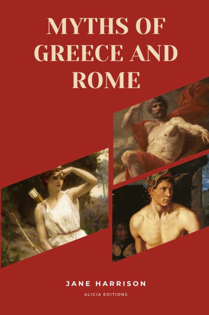 Myths of Greece and Rome: New Large Print Edition for enhanced readability