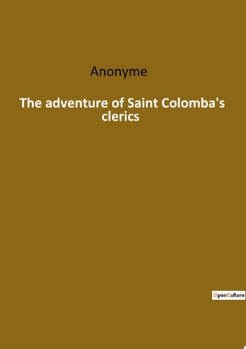 The adventure of Saint Colomba's clerics