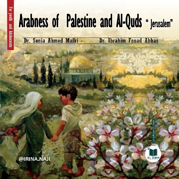 Arabness of Palestine and Al-Quds  Jerusalem
