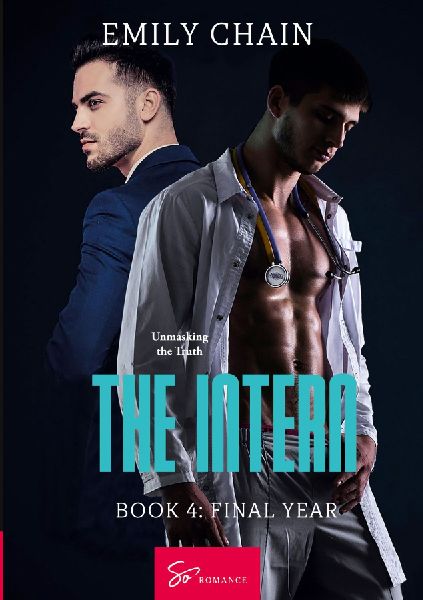 The Intern - Book 4: Final Year: Unmasking the Truth