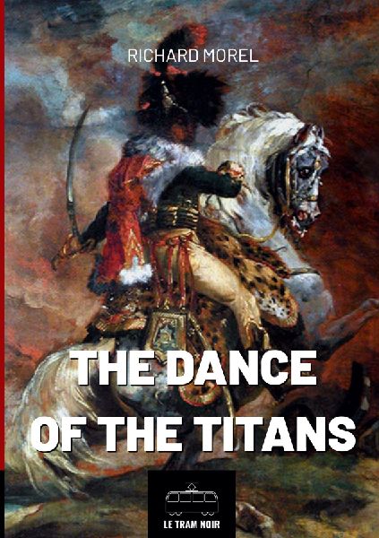 The Dance of the Titans: A Napoleonic Tale