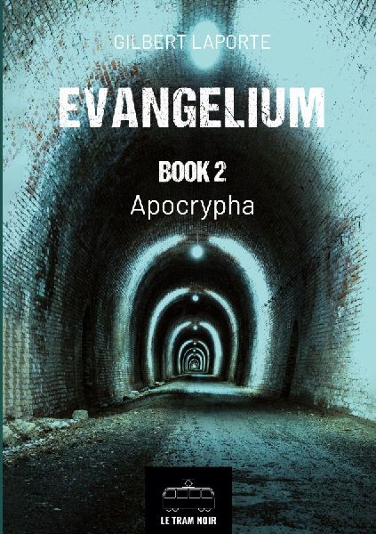 Evangelium - Book 2: Apocrypha